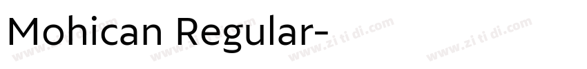 Mohican Regular字体转换